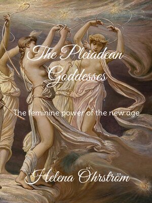 cover image of The Pleiadean Goddesses